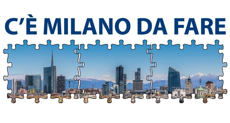 C’è Milano da fare